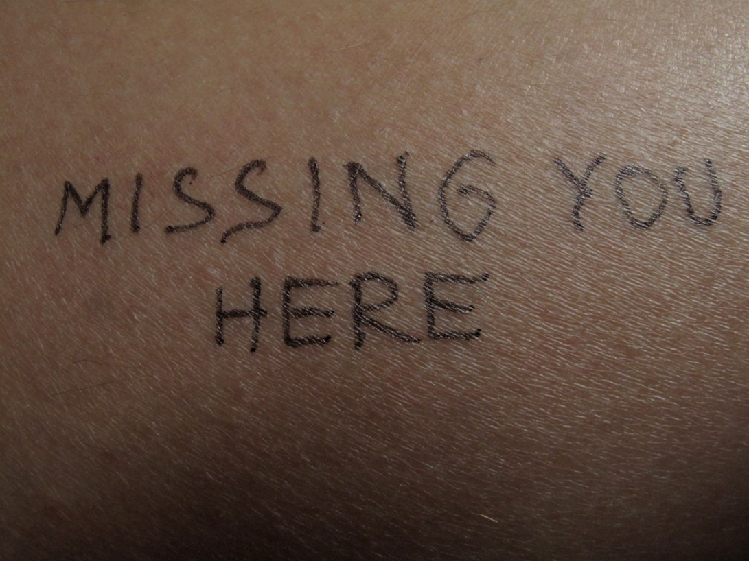 missing you here