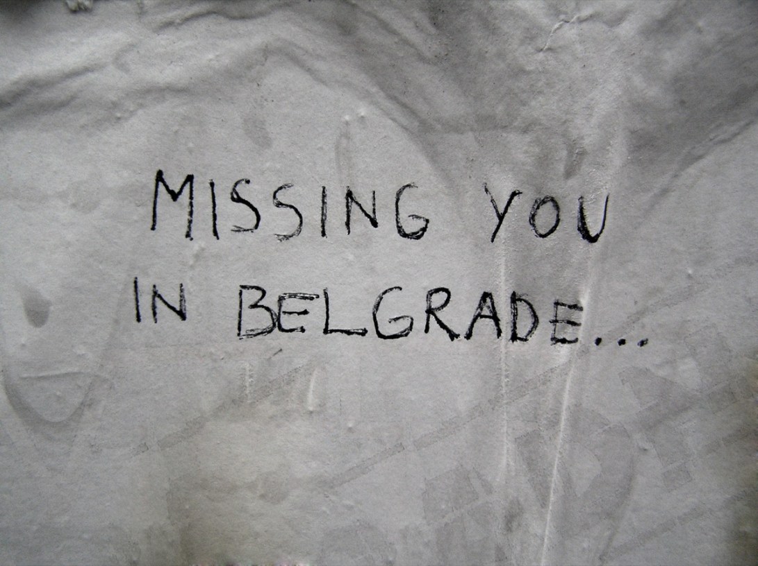 missing you in  in belgrade