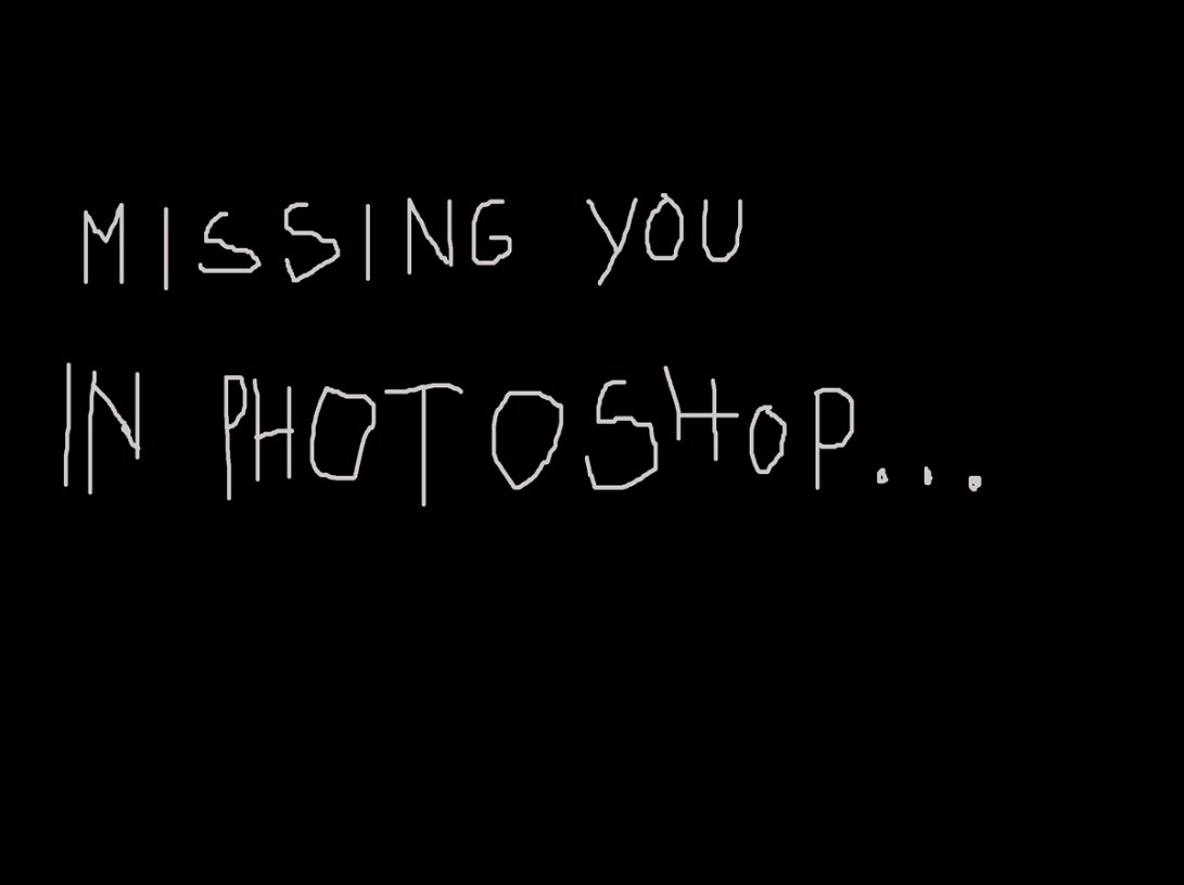 missing you in photoshop